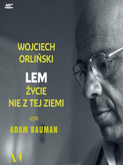 Title details for Lem by Wojciech Orliński - Available